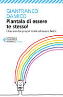 Pdf Gratis Piantala Di Essere Te Stesso Liberarsi Dai