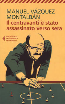 Il centravanti è stato assassinato verso sera.pdf