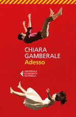 Libro Adesso Chiara Gamberale