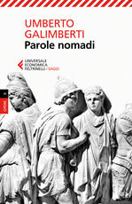 Libro Parole nomadi Umberto Galimberti