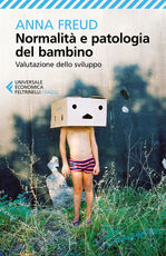 Libro Normalità e patologia del bambino. Valutazione dello sviluppo Anna Freud