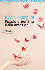 Libro Se bastasse una sola parola. Piccolo dizionario delle emozioni Ivana Castoldi