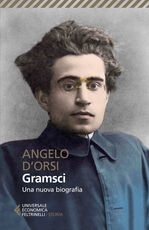 Libro Gramsci. Una nuova biografia Angelo D'Orsi