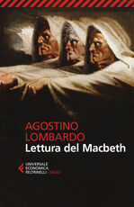 Libro Lettura del Macbeth Agostino Lombardo