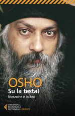 Libro Su la testa! Nietsche e lo Zen Osho