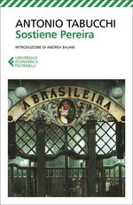 Libro Sostiene Pereira. Una testimonianza Antonio Tabucchi