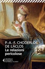 Libro Le relazioni pericolose Pierre Choderlos de Laclos