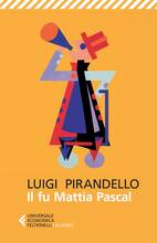 Libro Il fu Mattia Pascal Luigi Pirandello
