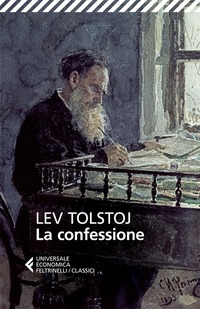 La Confessione - Lev Tolstoj - Libro - Feltrinelli - Universale ...