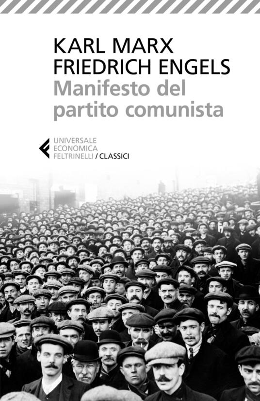 Manifesto Del Partito Comunista Karl Marx Friedrich Engels Libro Feltrinelli 8784
