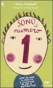 Libro Sono il numero 1. Come mi sono divertito a diventare bravo in matematica! Anna Cerasoli
