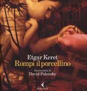 Libro Rompi il porcellino. Ediz. a colori Etgar Keret