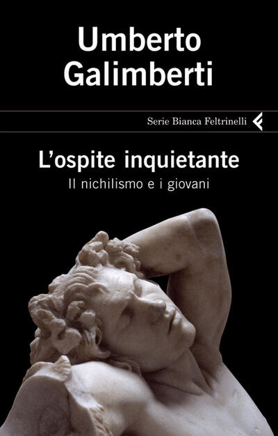 L Ospite Inquietante Il Nichilismo E I Giovani Galimberti Umberto Ebook Epub Con Drm Ibs L Ospite Inquietante Il Nichilismo E I Giovani Galimberti Umberto Ebook Epub Con Drm Ibs
