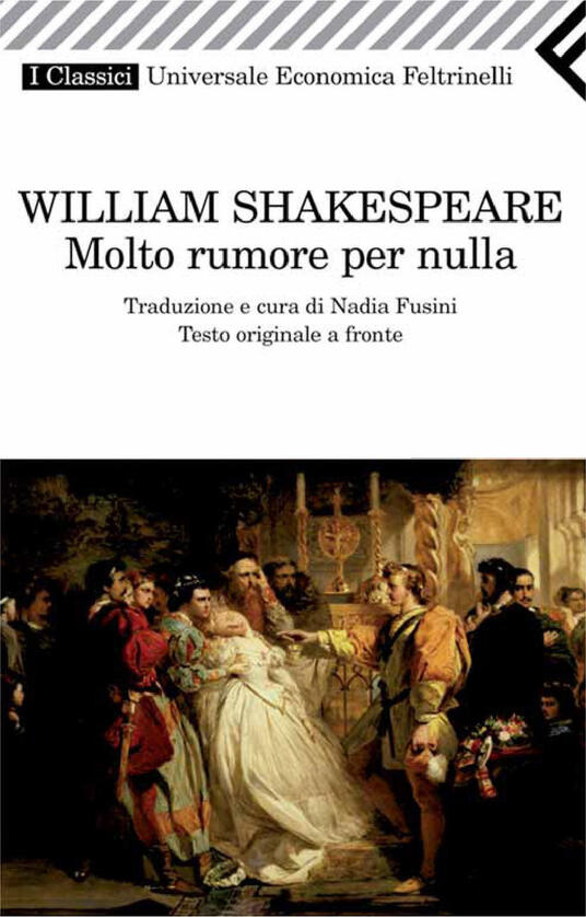 Molto Rumore Per Nulla Shakespeare William Ebook Pdf Con Drm Ibs