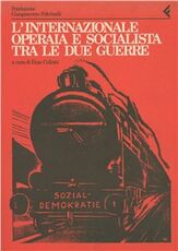 Libro Annali della Fondazione Giangiacomo Feltrinelli (1983-1984). L'Internazionale operaia e socialista tra le due guerre