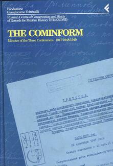 Annali della Fondazione Giangiacomo Feltrinelli (1994). The Cominform. Minutes of the three Conferences (1947-1949).pdf
