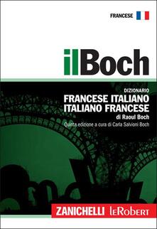 Il Boch. Dizionario francese-italiano, italiano-francese.pdf