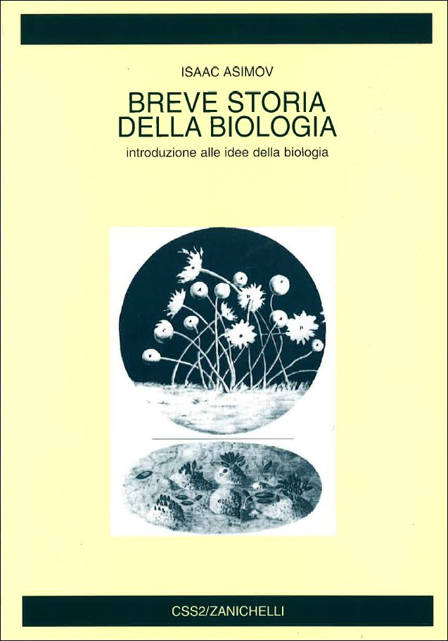 Breve storia della biologia. Introduzione alle idee della biologia