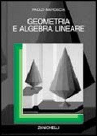 Geometria e algebra lineare Scarica PDF EPUB
