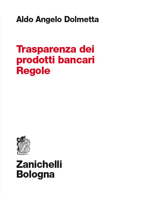 Trasparenza dei prodotti bancari. Regole