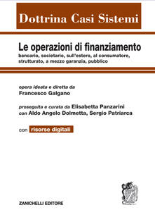 Le operazioni di finanziamento bancario, societario, sullestero, al consumatore, strutturato, a mezzo garanzia, pubblico. Con e-book.pdf
