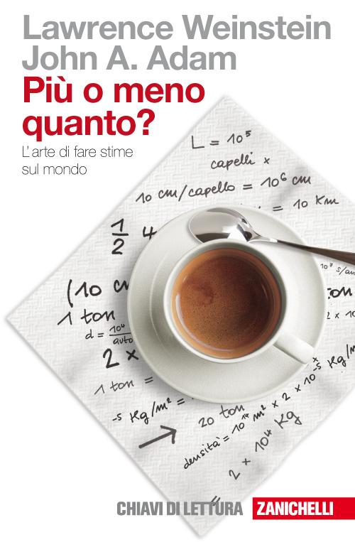 Più o meno quanto? L'arte di fare stime sul mondo Scarica PDF EPUB
