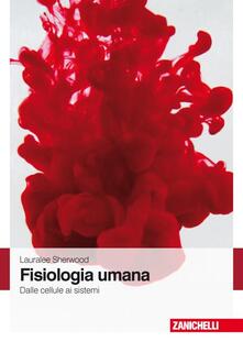 Fisiologia umana. Dalle cellule ai sistemi.pdf