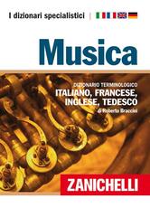 Libro Musica. Dizionario terminologico italiano, francese, inglese, tedesco. Ediz. multilingue Roberto Braccini