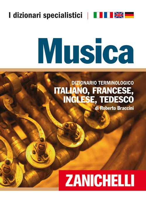 Musica. Dizionario terminologico italiano, francese, inglese, tedesco