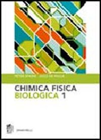 Chimica fisica biologica. Vol. 1