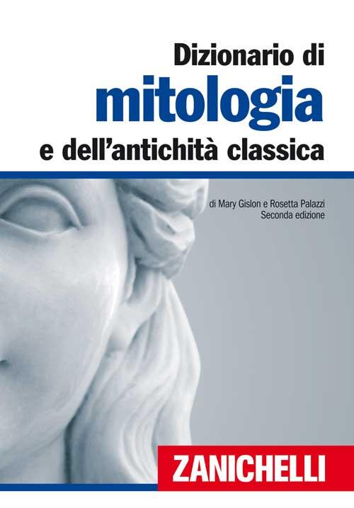 Dizionario di mitologia e dell'antichità classica Scarica PDF EPUB
