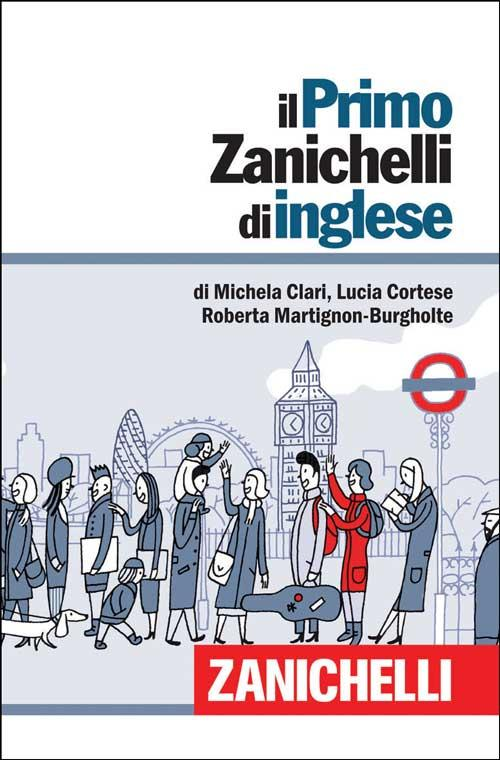 Il primo Zanichelli di inglese Scarica PDF EPUB
