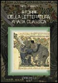 Storia della letteratura araba classica Scarica PDF EPUB
