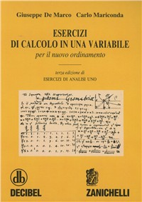 Esercizi di calcolo in una variabile. Per il nuovo ordinamento