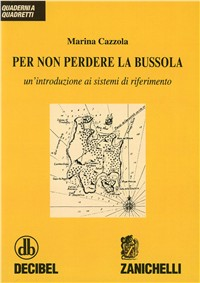 Per non perdere la bussola