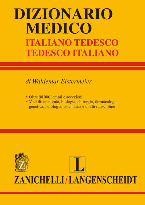 Dizionario medico. Tedesco-italiano, italiano-tedesco Scarica PDF EPUB
