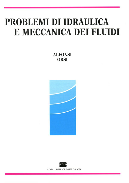 Problemi di idraulica e meccanica dei fluidi Scarica PDF EPUB
