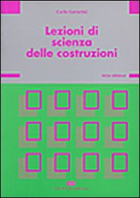 Lezioni di scienza delle costruzioni Scarica PDF EPUB
