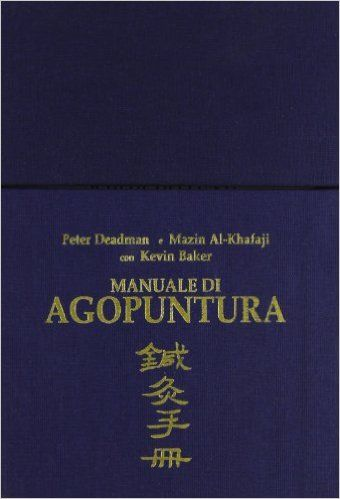 Manuale di agopuntura. Schede dei punti