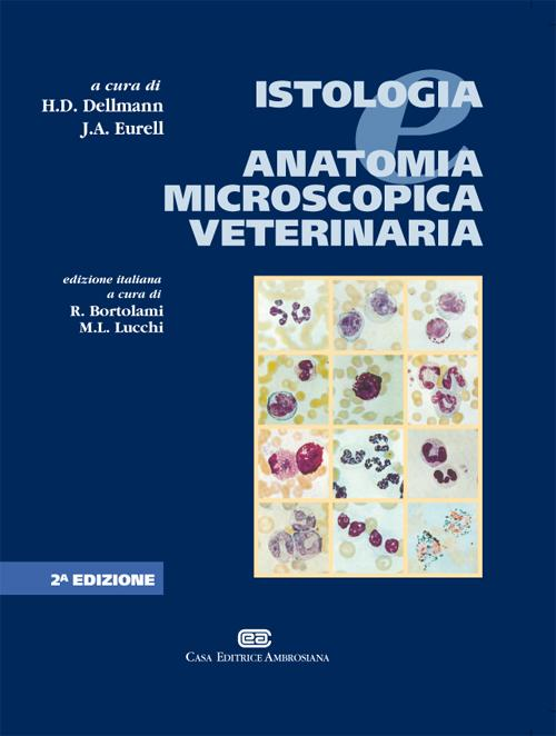 Istologia e anatomia microscopica veterinaria Scarica PDF EPUB
