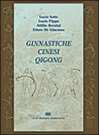 Ginnastiche cinesi Qigong Scarica PDF EPUB
