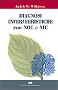 Diagnosi infermieristiche con NOC e NIC Scarica PDF EPUB
