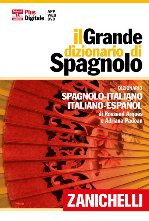 Il Grande dizionario di spagnolo. Dizionario spagnolo-italiano, italiano-spagnolo. Con aggiornamento online Scarica PDF EPUB
