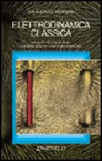 Elettrodinamica classica Scarica PDF EPUB
