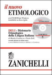 Il nuovo etimologico. Dizionario etimologico della lingua italiana. Con CD-ROM Scarica PDF EPUB
