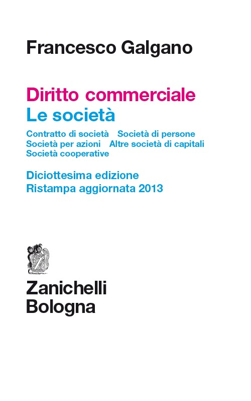 Diritto commerciale. Le società. Contratto di società. Società di persone. Società per azioni. Altre società di capitali. Società cooperative Scarica PDF EPUB
