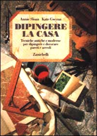 Dipingere la casa. Tecniche antiche e moderne per dipingere e decorare pareti e arredi Scarica PDF EPUB
