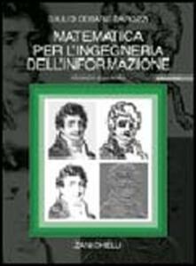 Matematica per lingegneria dellinformazione. Con CD-ROM.pdf