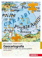 Libro Geocartografia. Guida alla lettura delle carte geotopografiche Elvio Lavagna Guido Lucarno