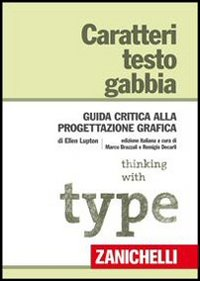 Caratteri, testo, gabbia. Guida critica alla progettazione grafica Scarica PDF EPUB
